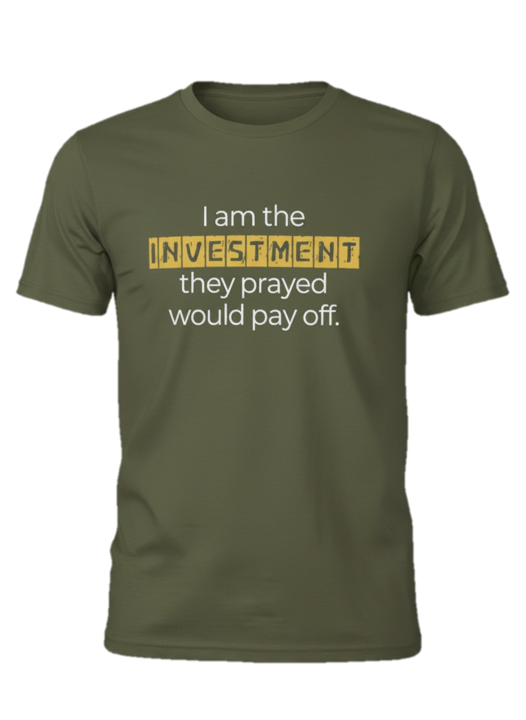 'I am the Investment' Short Sleeve Tee